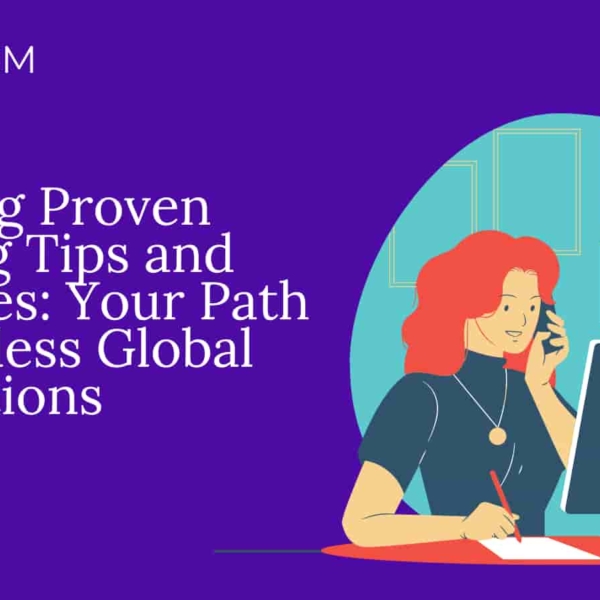 Unveiling Proven Sourcing Tips and Strategies: Your Path to Seamless Global Connections